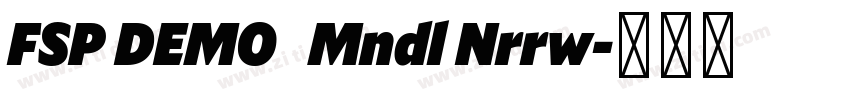 FSP DEMO   Mndl Nrrw字体转换